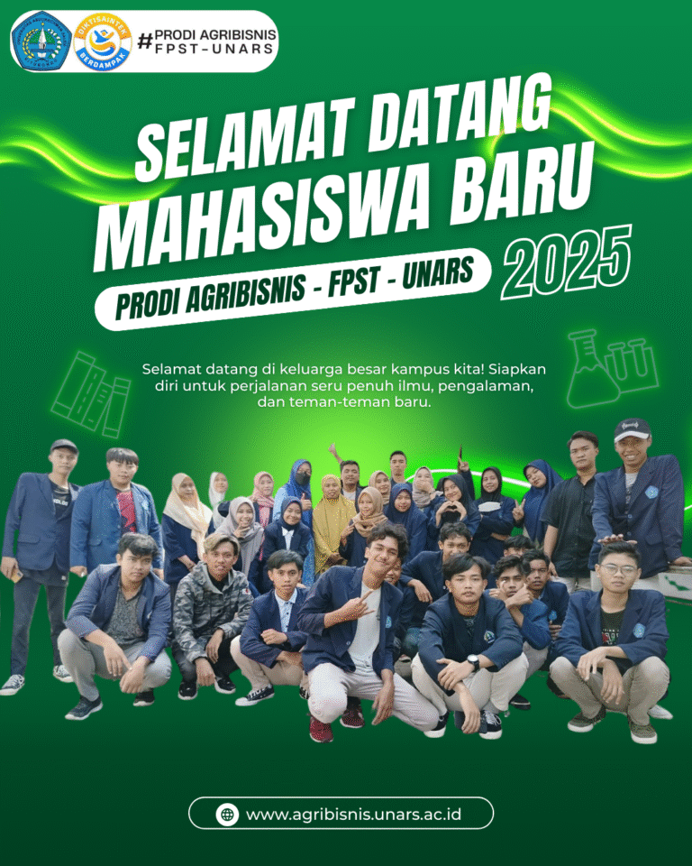 Selamat Datang Mahasiswa Baru Prodi Agribisnis 2025/2026